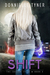 Shift (The Caelian Cycle #3) by Donnielle Tyner