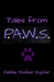 Tales from P.A.W.S. by Debbie Manber Kupfer