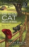 The Black Cat Knocks on Wood (A Bad Luck Cat Mystery #2)
