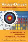 buy book Value-Driven Business Process Management: The Value-Switch for Lasting Competitive Advantage