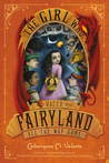 The Girl Who Raced Fairyland All the Way Home cover