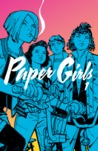 Paper Girls, Vol. 1 (Paper Girls, #1)