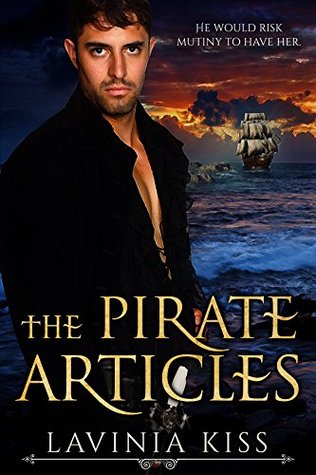 The Pirate Articles by Lavinia Kiss
