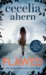 Flawed (Flawed, #1) by Cecelia Ahern