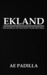 Ekland The Journal of Grayson Tyler Mitchell by A.E. Padilla