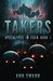 Takers (Apocalypse in Eden #1) by Ann Swann