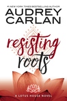 Resisting Roots cover