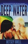 Deep Water