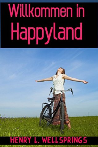 willkommen-in-happyland