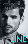 Cross the Line (Boston Love, #2)