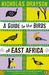 A Guide to the Birds of East Africa (Mr Malik, #1) by Nicholas Drayson