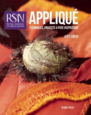 the-royal-school-of-needlework-appliqu-techniques-projects-and-pure-inspiration