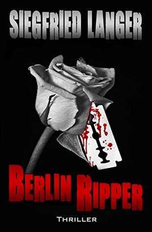 Berlin Ripper FB2 MOBI EPUB - por Siegfried Langer