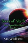 Seers of Verde: The Legend Fulfilled
