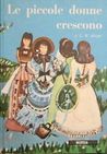 Le piccole donne crescono