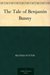 The Tale of Benjamin Bunny (The World of Beatrix Potter Peter Rabbit) by Beatrix Potter