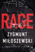 Rage (Teodor Szacki, #3) by Zygmunt Miloszewski