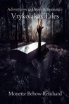 Adventures in Death & Romance: Vrykolakas Tales