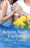 Jillian's Promise (Rose Island, #2)