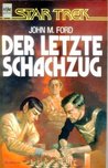 Der letzte Schachzug
