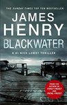Blackwater (DI Nick Lowry, #1)