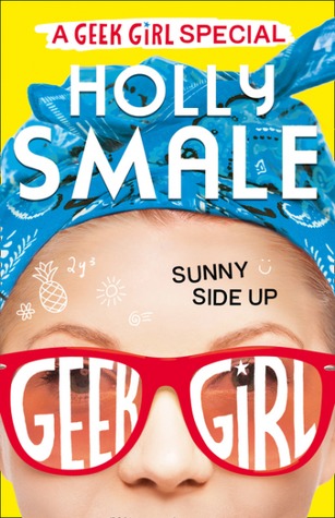 Sunny Side Up (Geek Girl, #4.5)