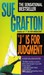 "J" is for Judgment by Sue Grafton
