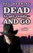 Dead to Get Ready--and Go (The Dead Detective Mysteries Book 4) by Peg Herring