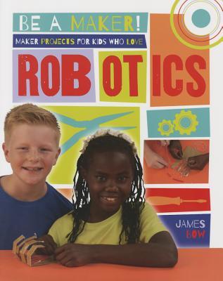 maker-projects-for-kids-who-love-robotics