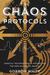 The Chaos Protocols Magical Techniques for Navigating the New Economic Reality by Gordon White