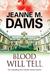 Blood Will Tell (Dorothy Martin #17) by Jeanne M. Dams