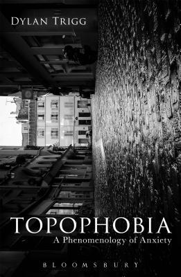 topophobia-a-phenomenology-of-anxiety