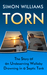 Torn The Story of an Undeserving Wallaby Drowning in a Septic Tank by Simon Williams