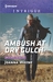 Ambush at Dry Gulch by Joanna Wayne