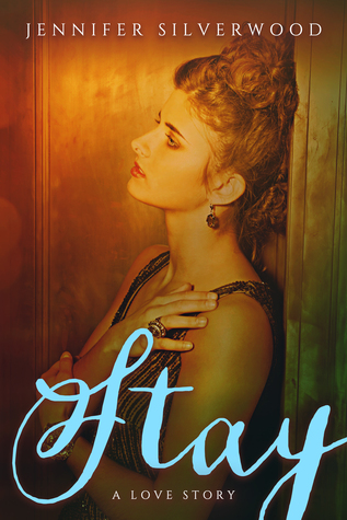 Stay: A Love Story
