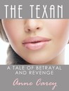The Texan, a Tale of Betrayal and Revenge