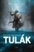 Tulák (Tulák, #1) by Peter Newman