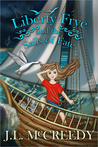Liberty Frye and the Sails of Fate (Liberty Frye, #2)