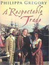 A Respectable Trade cover