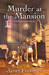 Murder at the Mansion by Janet Finsilver