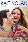 Just For This Moment (Wishful, #4)