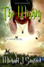 The Mighty (The Druid's Guise Book 1) by Michael J. Sanford