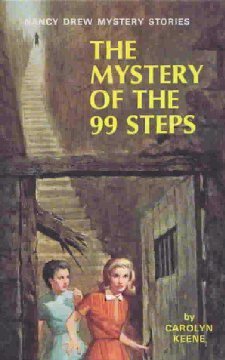 The Mystery of the 99 Steps (Nancy Drew Mystery Stories, #43)