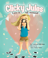 Clicky Jules: Love Is All Around
