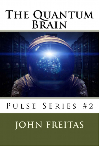 The Quantum Brain by John Freitas