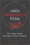 God's Redemptive Plan: For Young Adults and High School Students
