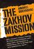 The Zakhov Mission by Андрей Гуляшки