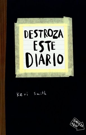 Destroza este diario por Keri Smith