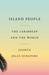 Island People The Caribbean and the World by Joshua Jelly-Schapiro