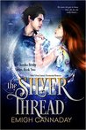 The Silver Thread (Annika Brisby, #2)